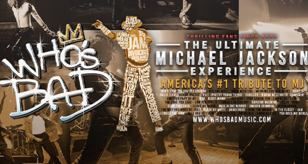 Who’s Bad – The Ultimate Michael Jackson Experience